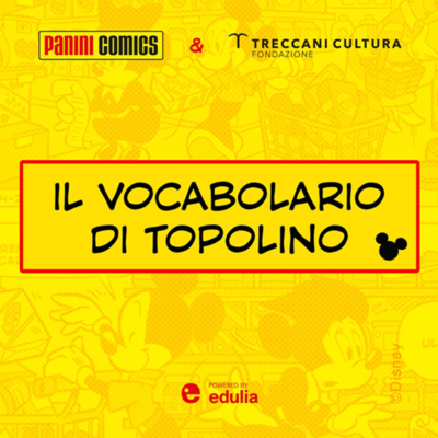 È ARRIVATO “IL VOCABOLARIO DI TOPOLINO”